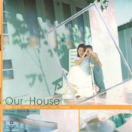 Our House - อัญชลี+วิยดา+วรรธนา-web
